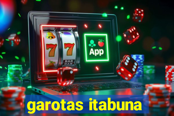 garotas itabuna